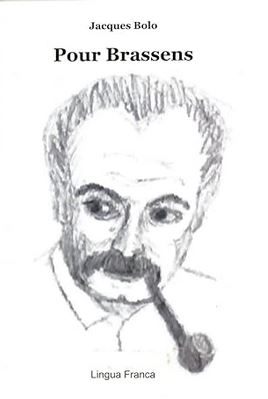 Jacques Bolo, Pour Brassens